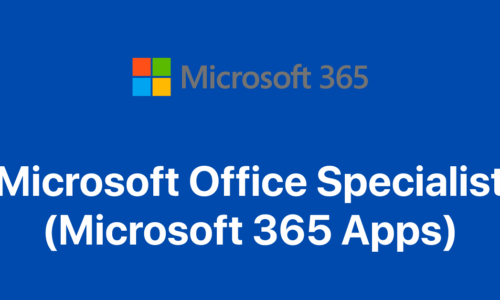 Microsoft Office Specialist (Microsoft 365 Apps)